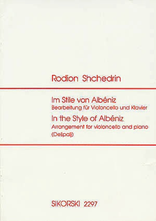 HAL LEONARD Shchedrin, Rodion: In the Style of Albeniz (cello & piano)