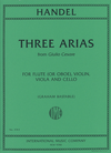 International Music Company Handel, G.F. (Bastable, G. arr.): Three Arias from Giulio Cesare (flute or oboe, violin, viola, and cello)