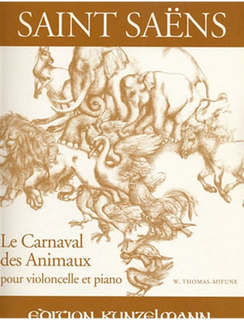 Edition Kunzelmann Saint-Saens, Camille: Carnival of Animals (cello & piano)