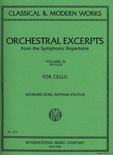 International Music Company Rose, Leonard: Orchestral Excerpts Vol.3 revised (cello)