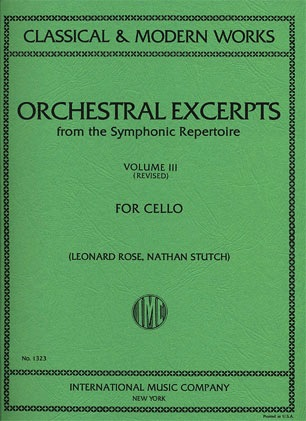 International Music Company Rose, Leonard: Orchestral Excerpts Vol.3 revised (cello)