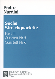 Nardini, Pietro: String Quartets Vol. 3, Nos. 5 and 6