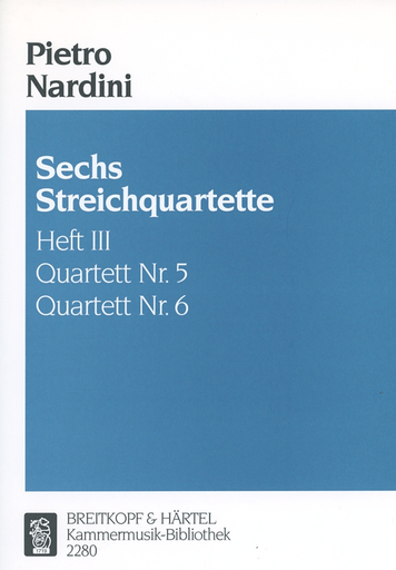 Nardini, Pietro: String Quartets Vol. 3, Nos. 5 and 6