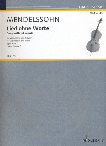 HAL LEONARD Mendelssohn, F. (Birtel, Mohrs, arr.): Song Without Words, Op 30, No. 3 (cello and piano)