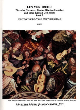 LudwigMasters Les Vendredis: Pieces by Glazunov, Liadov, Rimsky-Korsakov and other Russian Composers, Bk.2 (string quartet)