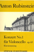 Rubinstein, Anton: Cello Concerto Op.65 No.1 (cello & piano)