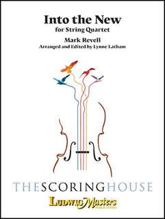 LudwigMasters Revell: Into the New (string quartet) Latham