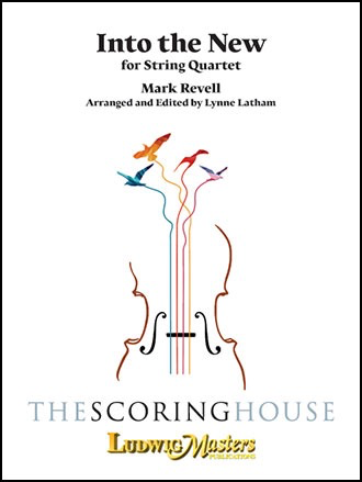 LudwigMasters Revell: Into the New (string quartet) Latham