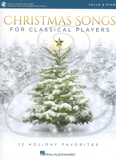 HAL LEONARD Hal Leonard: (collection) Christmas Songs for Classical Players (cello & piano)(audio access) Hal Leonard