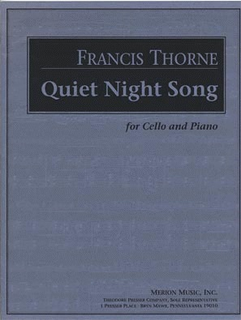 Carl Fischer Thorne, Francis: Quiet Night Song (cello & piano)