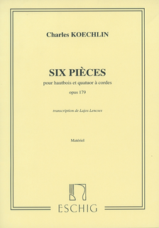 HAL LEONARD Koechlin, Charles: Six Pieces Op.179 (Oboe and String Quartet)