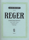 Reger, Max: String Quartet in D minor Op. post.