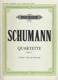 Schumann, Robert: 3 String Quartets, Op. 41