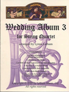 Latham, Lynne: Wedding Album for String Quartet Vol.3