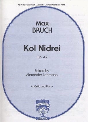 Carl Fischer Bruch: Kol Nidrei Op.47 (Cello & Piano) FISCHER