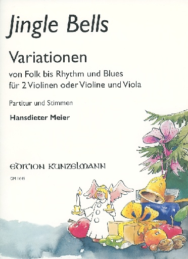 C.F. Peters Meier, H,: Jingle Bells Variations, Folk to Rhythm and Blues (2 violins or violin & viola)