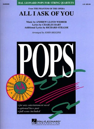 HAL LEONARD Lloyd Weber, A.: All I Ask of You from The Phantom of the Opera - Pops for String Quartet (score and parts)