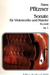 Pfitzner, Hans: Sonate in F-sharp Minor. op. 1 (Cello & Piano)