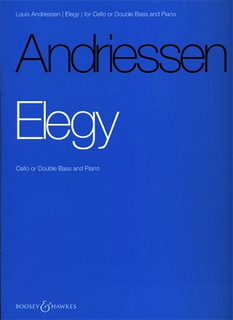 HAL LEONARD Andriessen, L.: Elegy (Cello or Bass & piano)