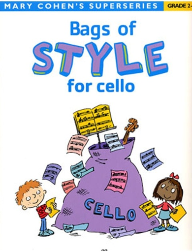 Faber Music Cohen, Mary: Bags of Style for Cello-Grade 2-3 (cello)