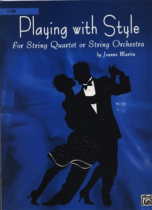 Martin, J.: Playing with Style (string quartet or string orchestra-(cello)