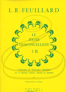 Edition Delrieu Feuillard: The Young Cellist, Vol.1B (cello & piano) Edition Delrieu
