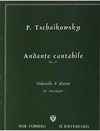 Tchaikovsky, P.I.: Andante Cantabile Op. 11 (cello & piano)