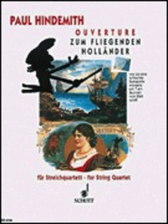 HAL LEONARD Hindemith, Paul: String Quartet (Overture to the Flying Dutchman) score and parts