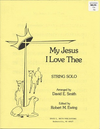 Smith, D.E.: My Jesus I Love Thee (Cello & Piano)