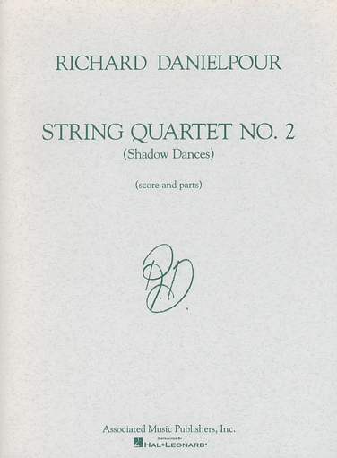 HAL LEONARD Danielpour, Richard: String Quartet No. 2, Shadow Dances, score and parts