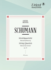 Schumann: String Quartet Manuscipt Version op.41 (string quartet) Urtext Breitkopf & Hartel