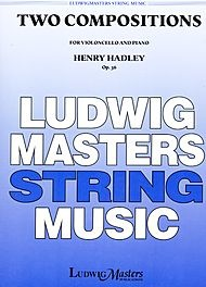 LudwigMasters Hadley, Henry: Two Compositions, Op. 36 (cello & piano)