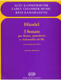 HAL LEONARD Handel, G.F.: 3 Sonate for flute, cello, piano