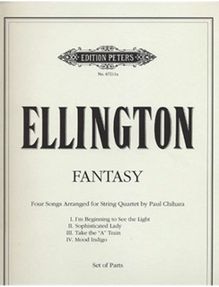 C.F. Peters Ellington, Duke (Chihara, arr): Fantasy-Four Songs arranged for String Quartet