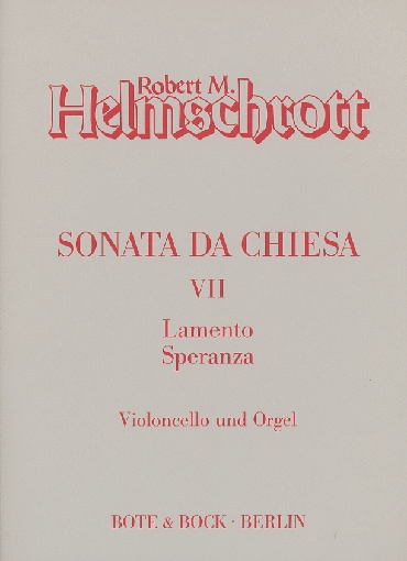 Carl Fischer Helmschrot: Son Chiesa (cello & organ)