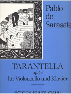 Sarasate, Pablo de: Tarantella Op. 43 (cello & piano)