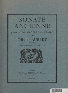 Edition Delrieu Aubert, Olivier: Sonate Ancienne (Cello & Piano) Edition Delrieu