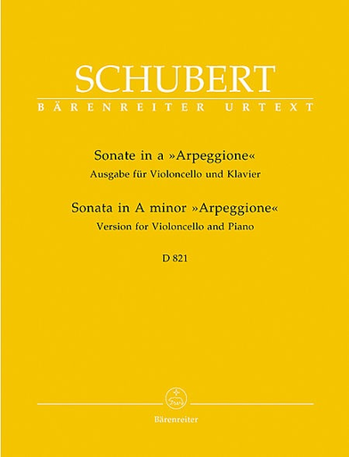 Barenreiter Schubert, Franz: Sonata in A minor, D 821 (Arpeggione) Version for Violoncello and Piano, Barenreiter