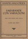 International Music Company Handel-Halvorsen: Sarabande con Variazioni for Violin & Viola