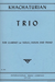 International Music Company Khachaturian, Aram: Trio (violin, viola, piano) (clarinet, violin, piano)