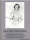Paganini, Nicolo: Variations on One String ''Moses'' by Rossini (cello & piano)