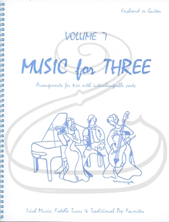 Last Resort Music Publishing Kelley: Music for Three, Vol.7 - Irish Music, Fiddle Tunes, & Traditional Pop Favorites (piano/guitar) Last Resort