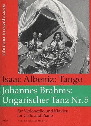 Albeniz, Isaac & Brahms, J.: Tango and Hungarian Dance No.5 (cello & piano)