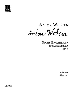 Carl Fischer Webern, A.: Six Bagatelles, Op. 9, 1913 (2 violins, viola, and cello)