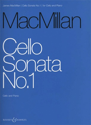 HAL LEONARD MacMillan, J.: Sonata No.1 (Cello & Piano)