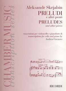 RICORDI Scriabin, Alexander (Cavuoto): Preludes and Other Pieces (cello & piano)