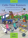 Oxford University Press Blackwell, K.: Cello Time Runners (cello, CD, piano)