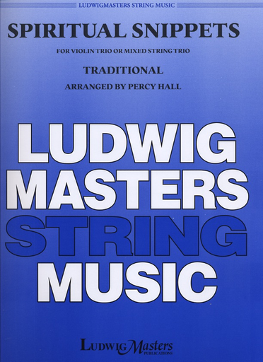 LudwigMasters Hall, Percy (arr): Spiritual Snippets for Violin Trio or Mixed String Trio, score & parts