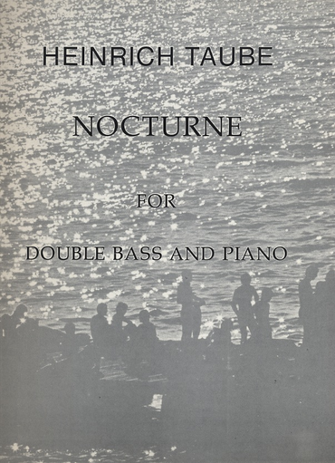 Taube, H.: Nocturne in D for Bass and Piano