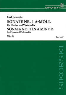 Edition Sikorski Reinecke, Carl: Sonata No. 1 in A minor, Op. 42.